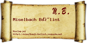 Miselbach Bálint névjegykártya